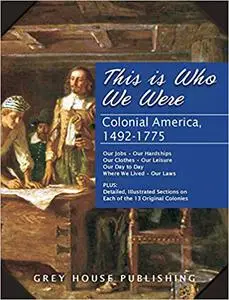 This is Who We Were: Colonial America