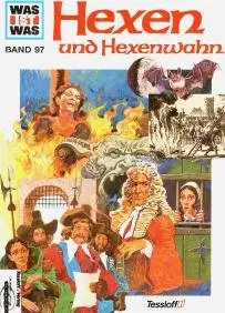 Was ist was?, Bd. 97,  Hexen und Hexenwahn