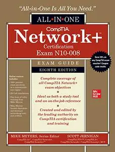 CompTIA Network+ Certification All-in-One Exam Guide (Exam N10-008), 8th Edition