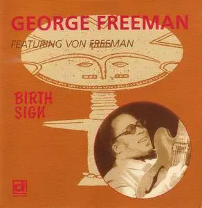 George Freeman - Birth Sign (1969) {Delmark DD-424 rel 1993}