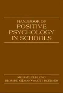 Handbook of Positive Psychology in Schools [Repost]