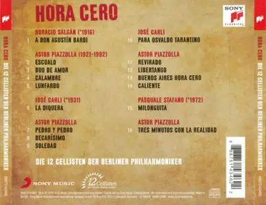 The 12 Cellists of the Berlin Philharmonic - Hora Cero (2016)