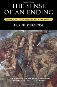 The Sense of an Ending: Studies in the Theory of Fiction[Repost]