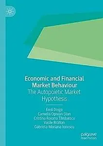 Economic and Financial Market Behaviour