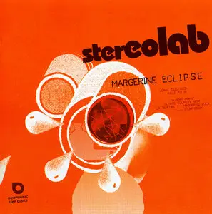 Stereolab - Margerine Eclipse (2004)