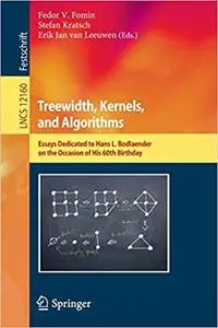 Treewidth, Kernels, and Algorithms: Essays Dedicated to Hans L. Bodlaender on the Occasion of His 60th Birthday (Lecture