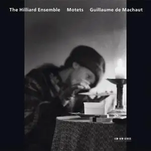 The Hilliard Ensemble - Guillaume de Machaut: Motets (2004)