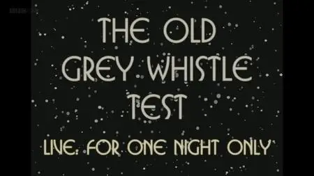 BBC - The Old Grey Whistle Test: Live for One Night Only (2018)