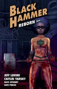 Dark Horse-Black Hammer Vol 05 Reborn Part One 2022 Retail Comic eBook