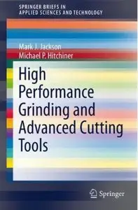 High Performance Grinding and Advanced Cutting Tools [Repost]