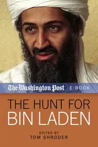 «The Hunt for Bin Laden» by The Washington Post