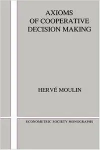 Axioms of Cooperative Decision Making