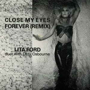 Lita Ford (duet with Ozzy Osbourne) - Close My Eyes Forever (Remix) (1988, CDS)