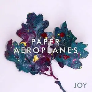 Paper Aeroplanes - Joy (2015)