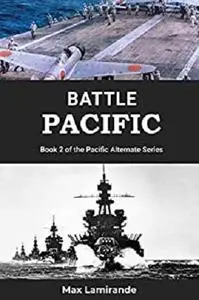 Battle Pacific of the Pacific Alternate Series