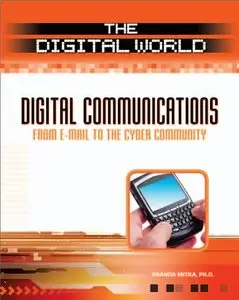 Digital Communications: From E-Mail to the Cyber Community (repost)