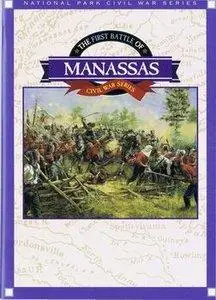The First Battle of Manassas (repost)
