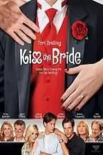 Kiss The Bride (2007)