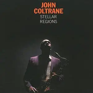 John Coltrane - Stellar Regions (1967/1995/2017) [Official Digital Download 24/192]