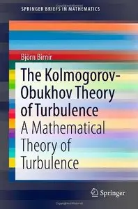 The Kolmogorov-Obukhov Theory of Turbulence: A Mathematical Theory of Turbulence (Repost)
