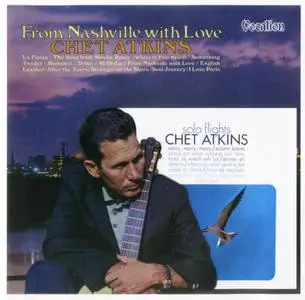 Chet Atkins - From Nashville With Love & Solo Flights (2015) {Remastered Reissue}