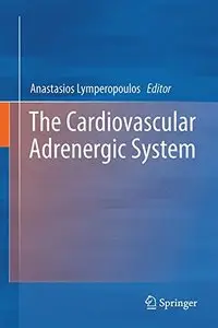The Cardiovascular Adrenergic System (repost)