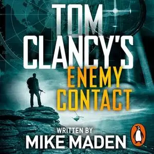 «Tom Clancy's Enemy Contact» by Mike Maden