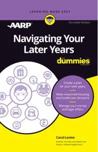 Navigating Your Later Years For Dummies, Pocket Edition