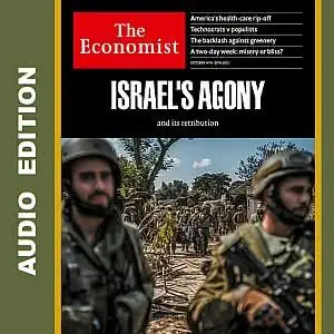 The Economist • Audio Edition • 14 October 2023