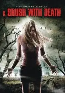 A Brush With Death (DVDrip 2007)