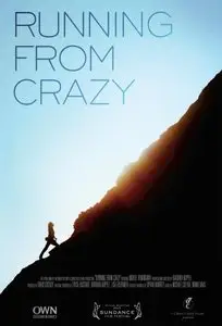Running from Crazy (2013)