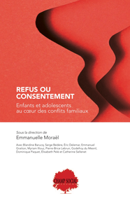 Refus ou consentement - Emmanuelle Moraël et Collectif