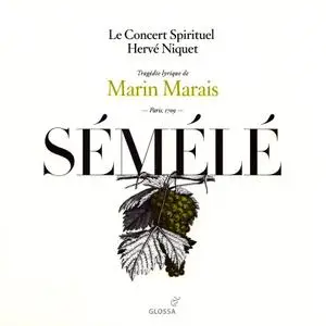 Hervé Niquet, Le Concert Spirituel - Marin Marais: Sémélé (2008)