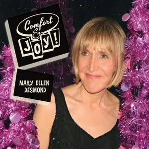 Mary Ellen Desmond - Comfort & Joy (2013)