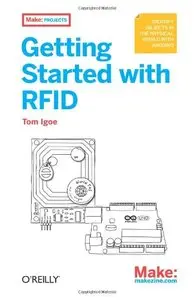 Getting Started with RFID: Identify Objects in the Physical World with Arduino (repost)