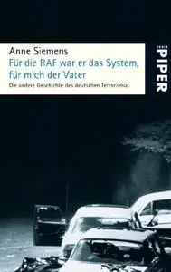 Für die RAF war er das System, für mich der Vater