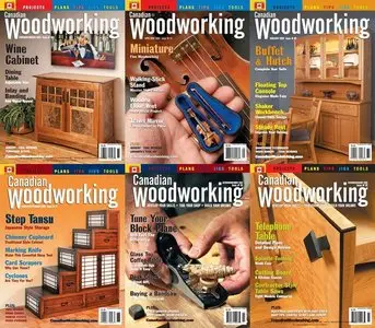 Canadian Woodworking & Home Improvement (#34-39) - 2005 Full Year Collection
