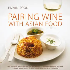 Pairing Wine with Asian Food (Repost)