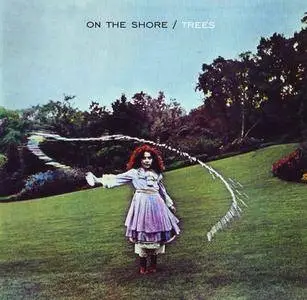 Trees - On The Shore (1970) (Bonus CD)