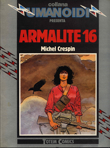 Armalite 16 (Collana Umanoidi 11)