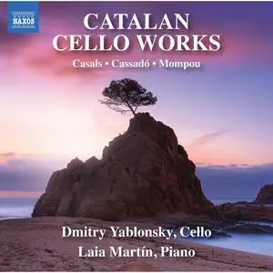 Dmitry Yablonsky & Laia Martín - Casals, Cassado & Mompou: Catalan Cello Works (Single) (2023)
