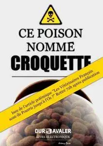 Jérémy Anso, "Ce poison nommé croquette"