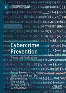 Cybercrime Prevention: Theory and Applications