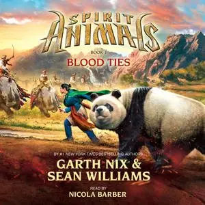 «Blood Ties» by Garth Nix,Sean Williams