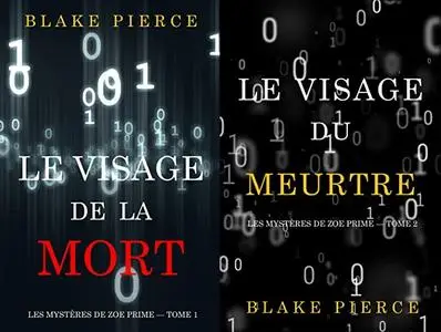 Blake Pierce, "Les Mystères de Zoe Prime", tomes 1 et 2