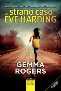 Gemma Rogers - Lo strano caso di Eve Harding