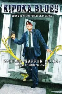 «Kipuka Blues» by Michael Warren Lucas