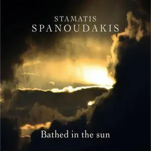 Stamatis Spanoudakis - Bathed in the Sun (2016)