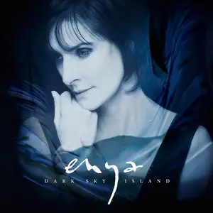 Enya - Dark Sky Island (Deluxe Edition) (2015)