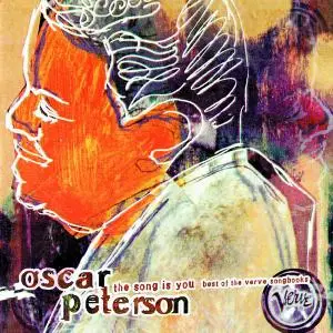 Oscar Peterson - The Song Is You: Best of the Verve Songbooks [Recorded 1952-1959] (1996)